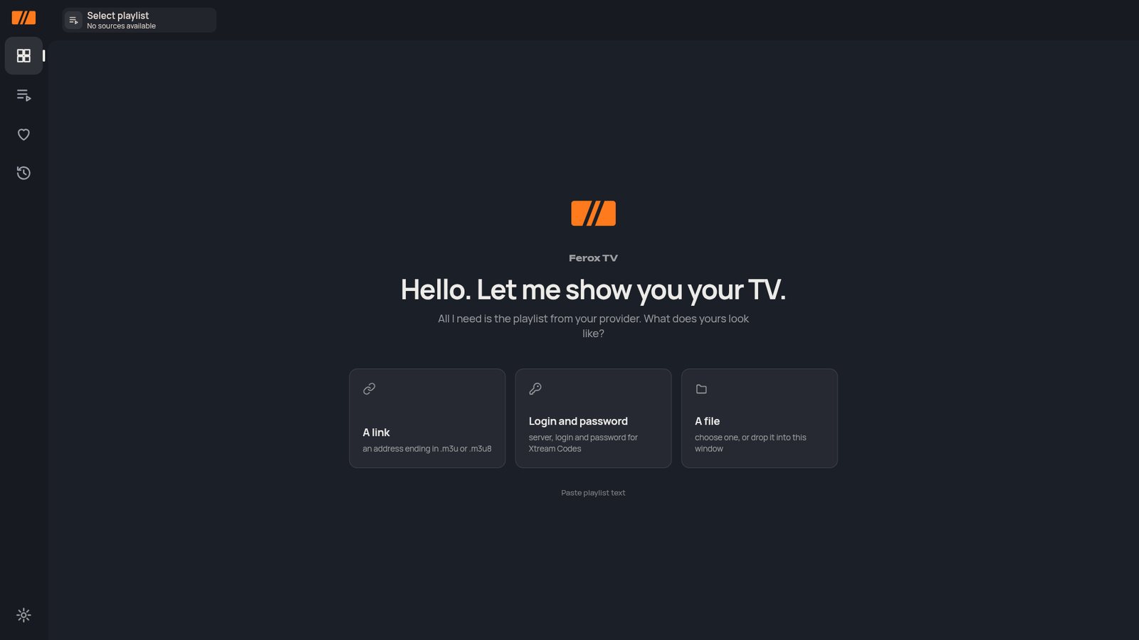 First start: Ferox TV asks for your playlist as a link, a login or a file.
